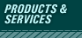 Products and Services